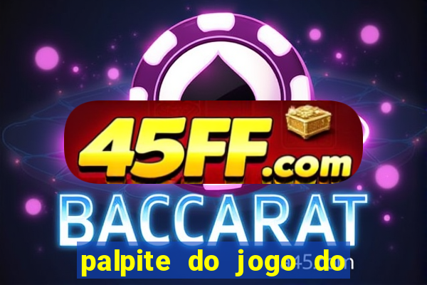 palpite do jogo do bicho de hoje kaledri